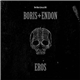 Boris + Endon - EROS